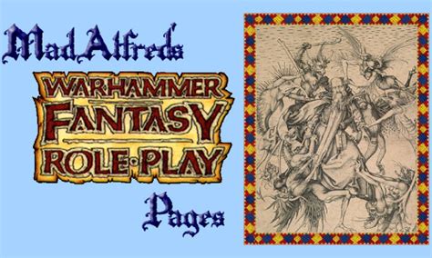 MadAlfred's WFRP Pages.